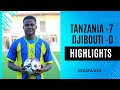 Highlights Tanzania 7 0 Djibouti U20 Tazam Hatrick Ya Valentino Mashaka CECAFA U20