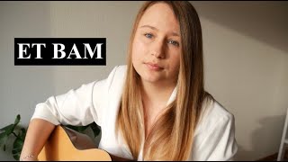 Mentissa - Et Bam / Acoustic Cover