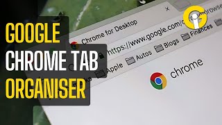 Easily organize your tabs on Chrome | HIDDEN SECRET FEATURE