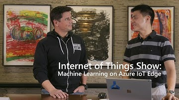 Machine Learning on Azure IoT Edge