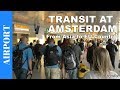 TRANSFER AT AMSTERDAM Airport Schiphol - Connection Flight at Schiphol Airport - Air Travel Video