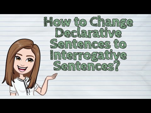 (ENGLISH) How to Change Declarative Sentences to Interrogative Sentences?  | #iQuestionPH