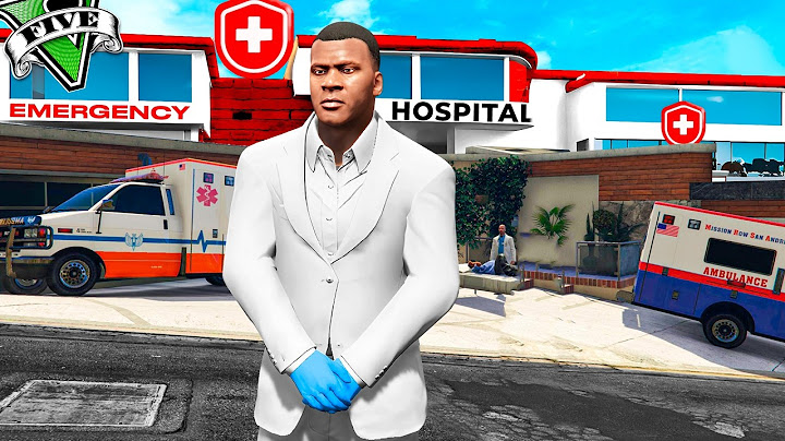 FRANKLIN'S HOUSE is a HOSPITAL in GTA 5