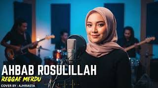 Sholawat Ahbab Rosulillah Reggae Style  Cover Merdu Ajh Rasta
