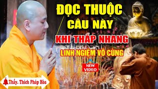 AI CŨNG NÊN ĐỌC THUỘC CÂU NÀY Khi Thắp Nhang_Cầu Gì Được Nấy_Linh Nghiệm Vô Cùng | Thầy Pháp Hòa