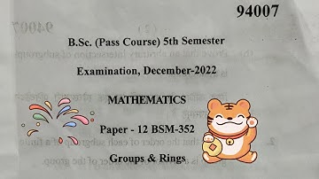 MDU B.Sc.(PASS COURSE) MATHS (GROUPS & RINGS) 5th SEMESTER DECEMBER 2022 EXAM QUESTION PAPER