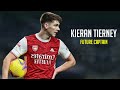 Why Kieran Tierney is a Future Arsenal Captain