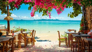 Tropical Beach Cafe Ambience ☕ Jazz Coffee with Bossa Nova Music & Ocean Wave Sound for Study, Relax