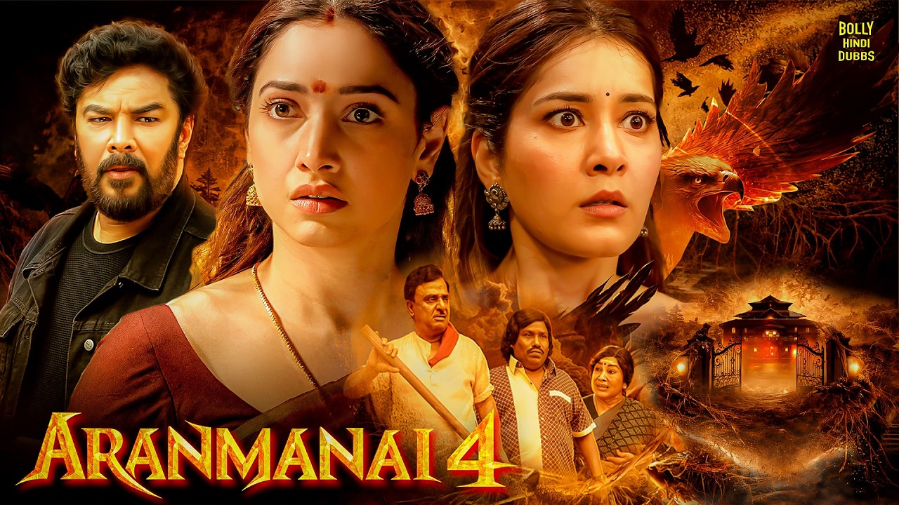 Aranmanai 4 | Hindi Dubbed Movies 2025 | Tamannaah Bhatia, Raashii Khanna, Yogi Babu | Hindi Movie