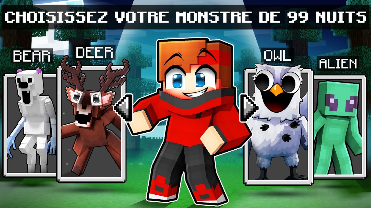 Minecraft, mais Je choisis un MONSTRE de 99 Nuits !