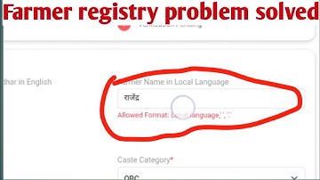 Farmer registry allowed format local language problem solved