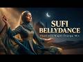 Sufi Music ✨ Hypnotic Night Energy Mix You Won’t Want to Skip