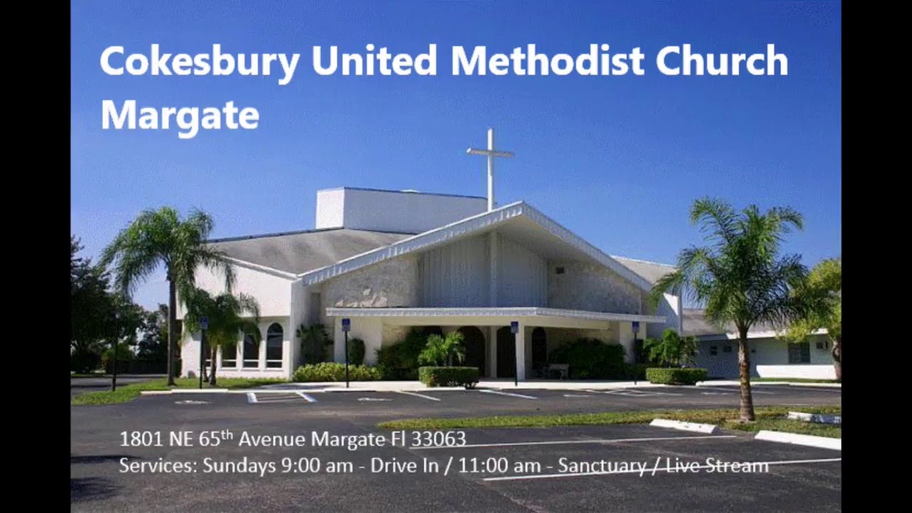 Cokesbury UMC Margate Live Stream YouTube