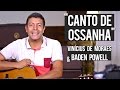 Vídeo Canto De Ossanha