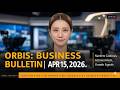 ORBIS Business Bulletin | Global Markets • AI • Corporate Growth | 15 Apr 2026
