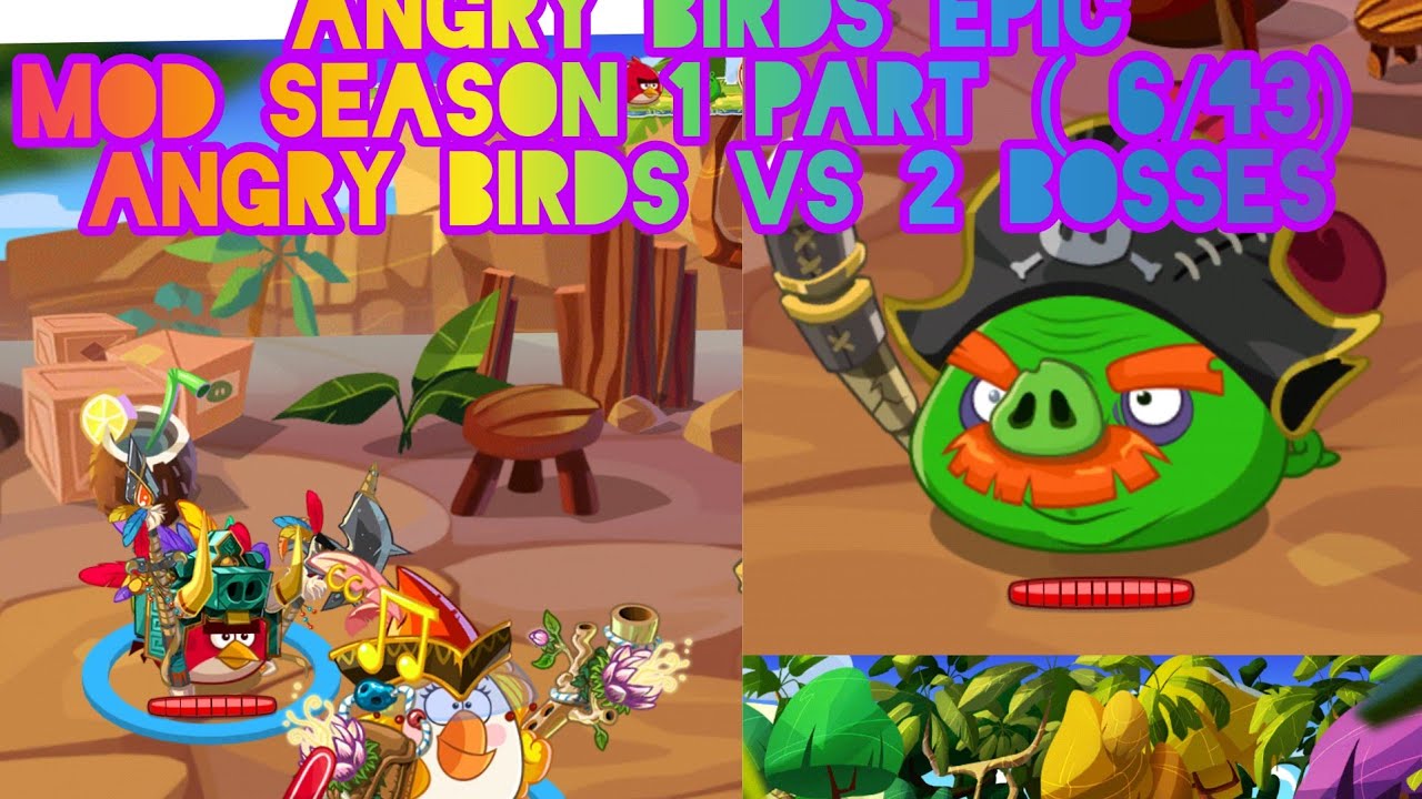 ANGRY BIRDS EPIC MOD SEASON 1 PART (6/43) ANGRY BIRDS