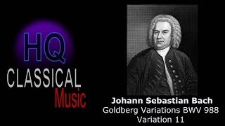 BACH - Goldberg Variations BWV 988 Variation 11 - High Quality Classical Music HQ