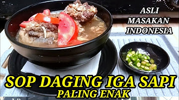 Sop Daging Iga Sapi Paling Enak/Asli Masakan Indonesia ,#sopigasapi #masakanindonesia