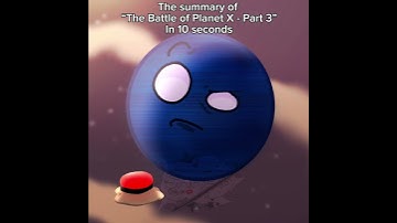The Summary of “The Battle of Planet X” in 10 seconds | SB| #solarballs #planetball #spaceballs #fy