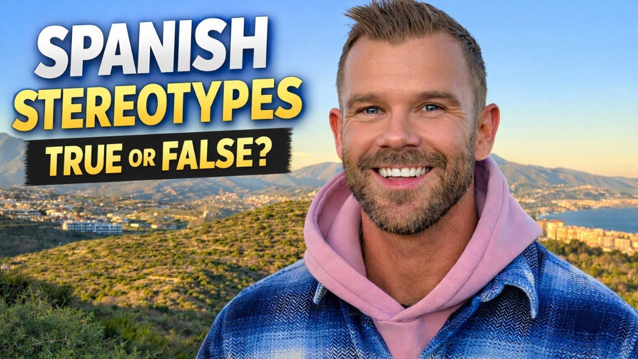 Spanish Stereotypes: True, False or Somewhere In Between?