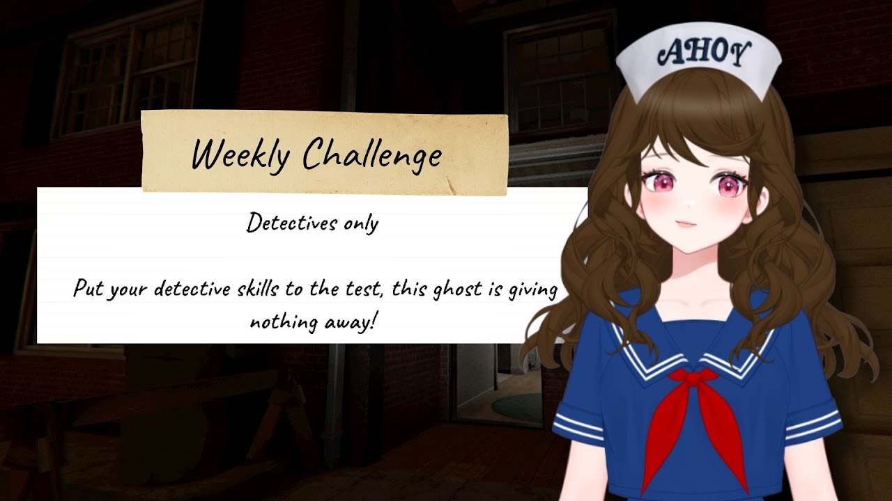 Phasmophobia Weekly Challenge - Detectives Only