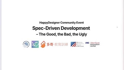 HappyDesigner Community Event - Spec-Driven Development — The Good, the Bad, the Ugly (October 2025)