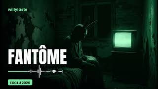 Willylancien - Fantôme Rap Afrobeat 2026 Willylaste