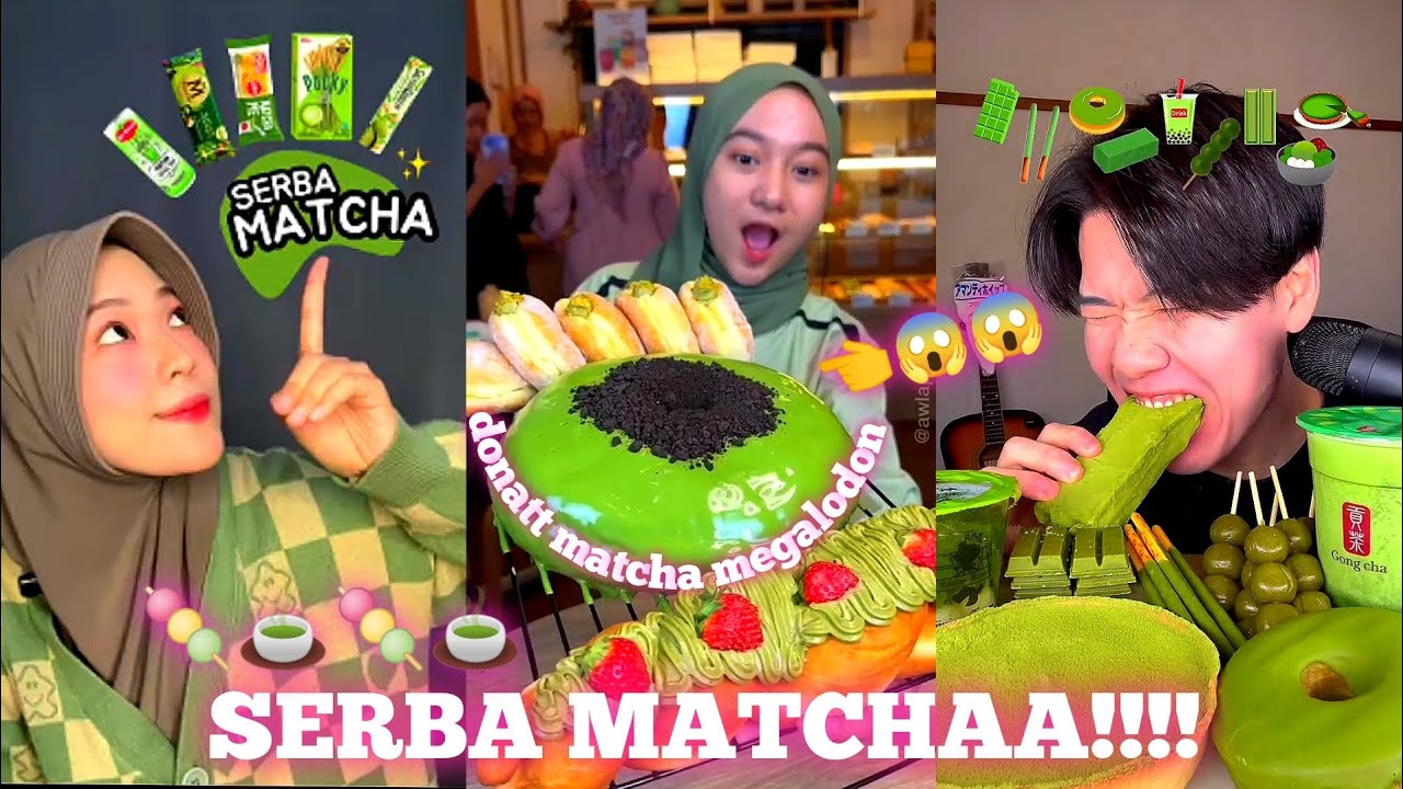 KOMPILASI VIDEO MUKBANG MAKAN MAKANAN MANIS LAGI PART 5!!! || EDISI SERBA MATCHAA 🍵🍡🍵🍡