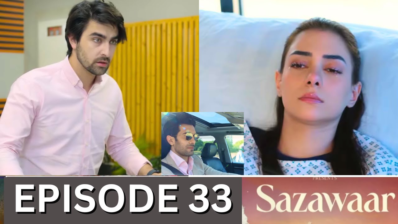 Sazawaar Episode 33 Promo | Sazawaar Episode 32 Review | Sazawaar Episode 33 Teaser | Urdu TV