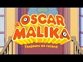  oscar  malika toujours en retard 1h50 de live stream  pisodes complets et extraits