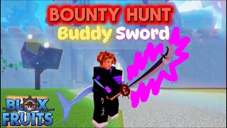 {Buddy Sword Insane Combo} Road To 10M Bounty | Blox Fruits Update 20