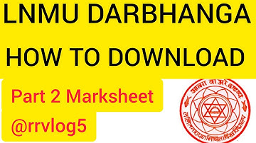 (LNMU)PART 2 KA MARKSHEET KAISE DOWNLOAD KARE #Lnmu part 2