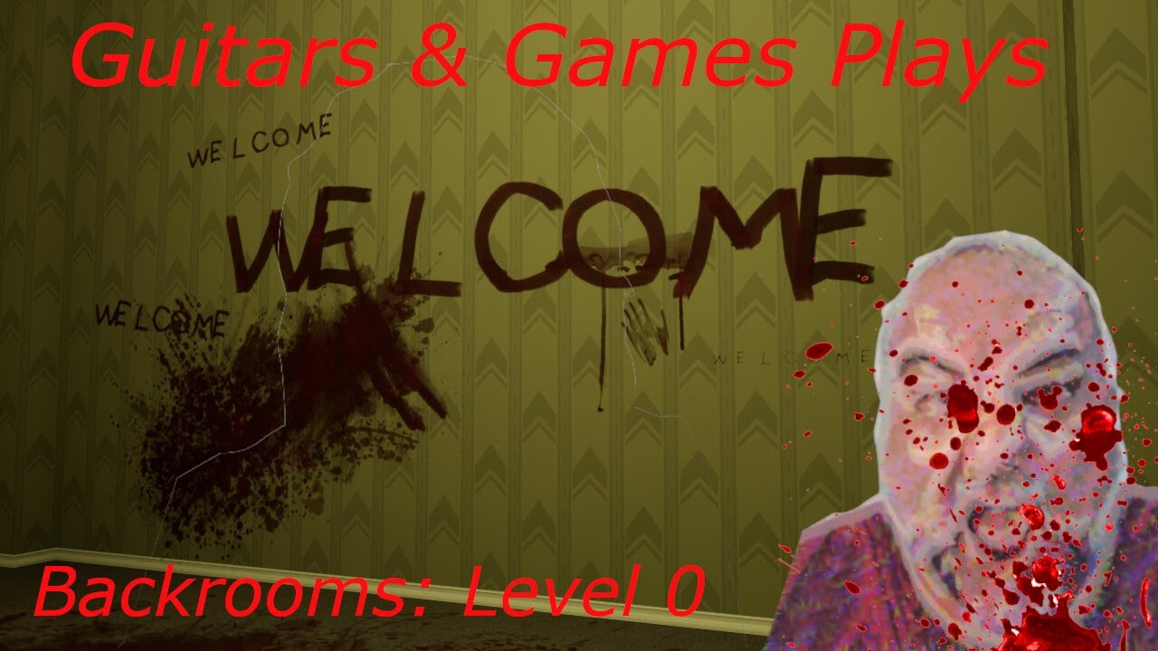 Guitars & games Plays. Level 0: A backrooms experience. 