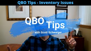 QBO Tips 2020 - Inventory Issues (Ep. 32)
