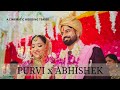 Purvi x abhishek  wedding cinematic  cinematic teaser  saavi photography