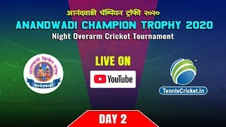 DAY 2 | Anandwadi Champion Trophy 2020 | Devgad