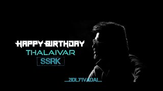 Happy Birthday Superstar Rajinikanth | Tribute To Our Thalaivar
