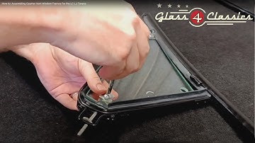 How to: Assembling Quarter Vent Window Frames for the LC LJ Torana