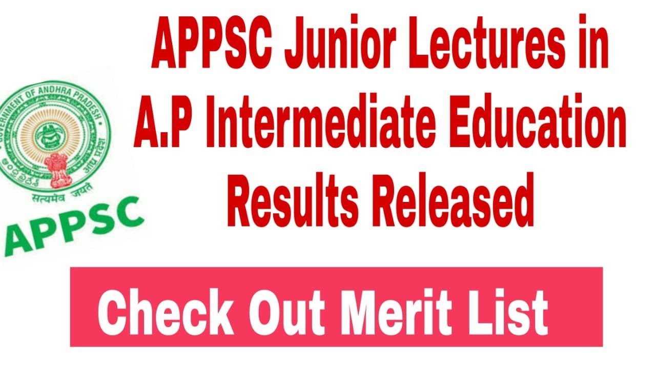 APPSC || Junior Lectures |  Merit List  |  AP Intermediate Education  ||  Certificates for Interview