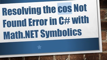 Resolving the cos Not Found Error in C# with Math.NET Symbolics