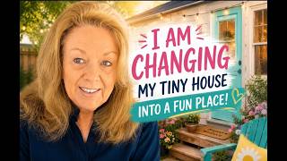 Making my Tiny House Whimsical, One Step at a Time