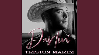 Video thumbnail of "Triston Marez - Darlin'"