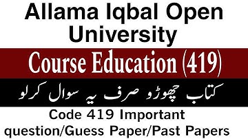 AIOU 419 Guess Paper 2025 | AIOU BA Code 419 Guess Paper important Question | Code 419 Past Papers |