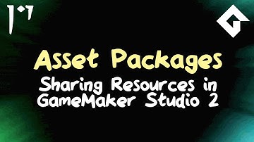Local Asset Packages - Transferring Files Between GameMaker Projects