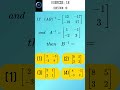 class 12th tn | question no 10 | ex 1.8 | if AB^-1 = and A^-1 = then B^-1 =