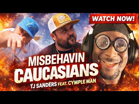 TRAYLORMADE IN THIS MUH 😤 I TJ Sanders X Cymple man | Misbehavin Caucasians | Reaction 