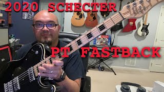 2020 SCHECTER PT FASTBACK (not a playing vid)
