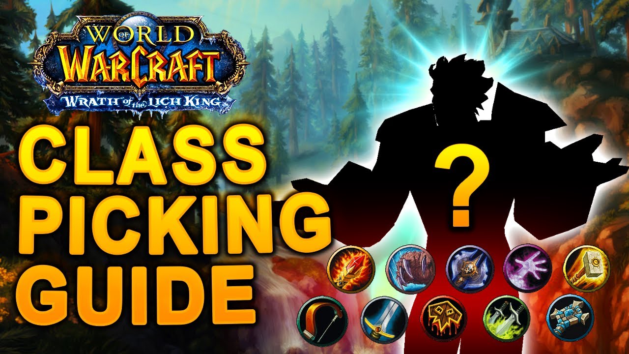 Руководство по выбору класса Wrath Classic — как выбрать основной класс для PvE и PVP