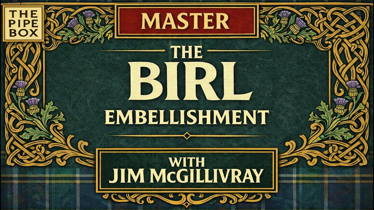 Master The "Birl" On The Bagpipe - * Free Practice Exercises Download