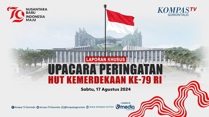 LIVE - Upacara Peringatan Detik-Detik Proklamasi Kemerdekaan HUT RI ke-79